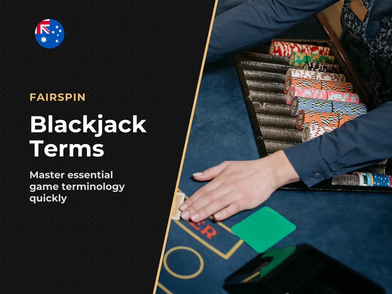 Blackjack Terminology Glossary. In two sentences